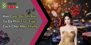 Kèo Cược Đội Ghi Bàn Từ Đá Phạt Trực Tiếp: Cách Chơi, Mẹo Thắng