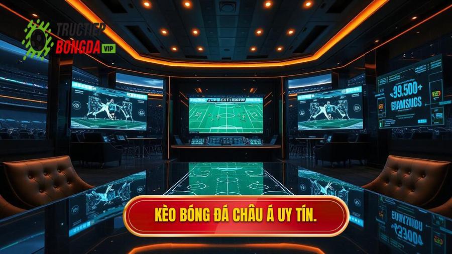 Kèo bóng đá Châu Á: Cẩm nang toàn diện cho người chơi cá cược