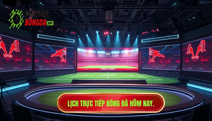 Bảng tổng hợp lịch trực tiếp bóng đá hôm nay và rạng sáng mai